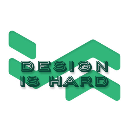 Design Is Hard Logo Design Is Hard Logo and Wordmark by John Wayne Hill
